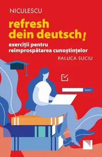 Refresh dein Deutsch! - Paperback brosat - Raluca Suciu