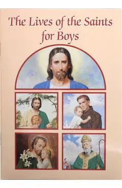 The Lives of the Saints for Boys