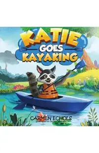 Katie Goes Kayaking