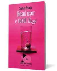Roşul uşor e rozul iluzor
