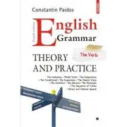 English Grammar. Theory and Practice. Editia a IV-a, revazuta si adaugita