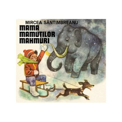 Mama mamuilor mahmuri, Mircea Santimbreanu