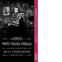 Miss Peregrine 6. Prapad pe Pogonul Diavolului