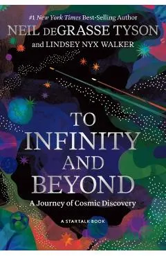 To Infinity and Beyond: A Journey of Cosmic Discovery