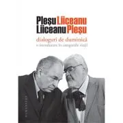 Dialoguri de duminica. O introducere in categoriile vietii