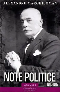 Note politice (Vol. 2: 1916-1917) - Paperback brosat - Alexandru Marghiloman