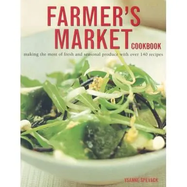 Farmers' Market Cookbook