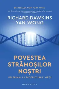 Povestea strămoșilor noștri - Paperback brosat - Richard Dawkins, Yan Wong
