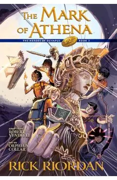The Heroes of Olympus, Book Three: The Mark of Athena: The Graphic Novel