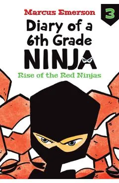 Rise of the Red Ninjas: #3