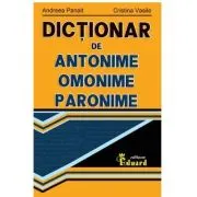 Dictionar de antonime, omonime, paronime