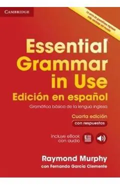 Essential Grammar in Use Book with Answers and Interactive eBook Spanish Edition