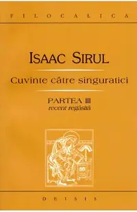 Cuvinte catre singuratici partea III