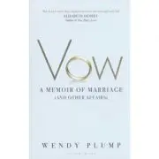 Vow. A Memoir of Marriage