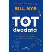 Tot deodata. Cum sa-ti activezi mintea si curiozitatea creatoare pentru a rezolva orice problema