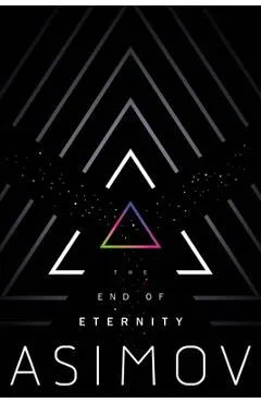 The End of Eternity