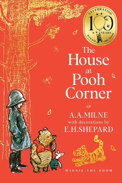 The House at Pooh Corner (Winnie-the-Pooh - Classics 100th Anniversary) - Paperback