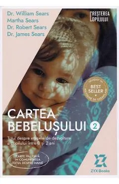 Cartea bebelusului Vol.2 - William Sears, Martha Sears, Robert Sears, James Sears