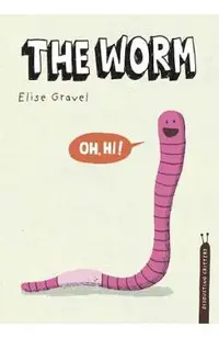 The Worm: The Disgusting Critters Series
