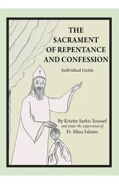 The Sacrament of Repentance and Confession: Individual Guide