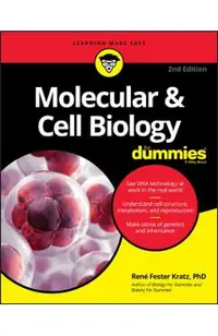 Molecular & Cell Biology for Dummies
