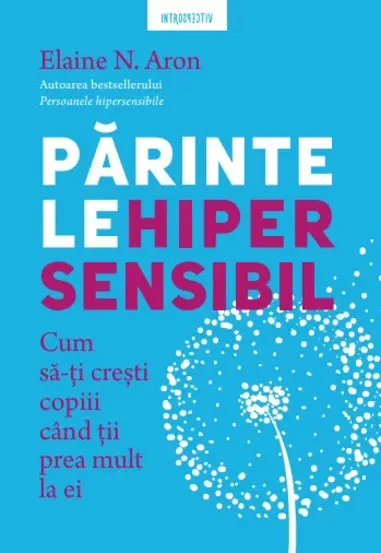 Parintele hipersensibil