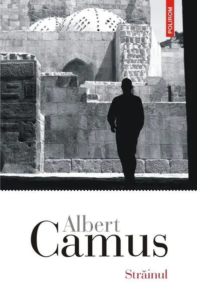 Străinul - Paperback brosat - Albert Camus