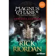 Magnus Chase si zeii din Asgard #2. Ciocanul lui Thor
