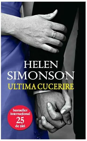 Ultima cucerire - Paperback brosat - Helen Simonson
