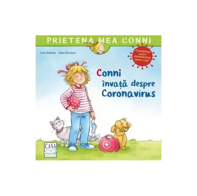 Conni învață despre Coronavirus - Paperback - Liane Schneider