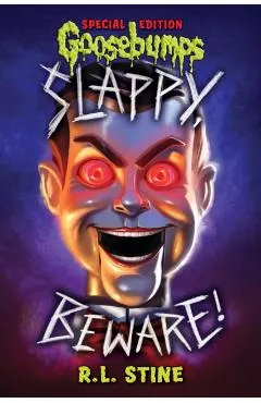 Slappy, Beware! (Goosebumps Special Edition)