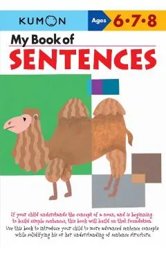 My Book of Sentences: Ages 6,7, 8