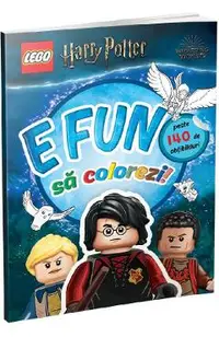 Lego Harry Potter: E fun sa colorezi! Carte de colorat cu abtibilduri
