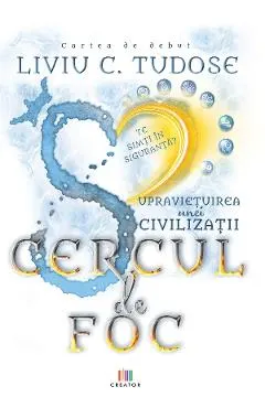 eBook Supravietuirea unei civilizatii. Cercul de foc