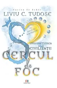 eBook Supravietuirea unei civilizatii. Cercul de foc