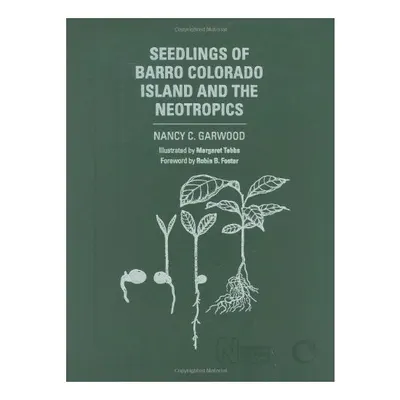 Seedlings of Barro Colorado Island and the neotropics