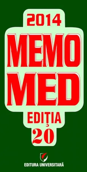 Memomed 2014. (2 Vol.) - Paperback brosat - Dumitru Dobrescu, Liliana Dobrescu, Simona Negreş
