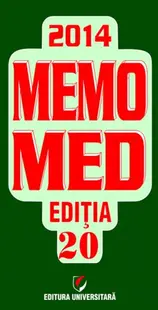 Memomed 2014. (2 Vol.) - Paperback brosat - Dumitru Dobrescu, Liliana Dobrescu, Simona Negreş