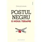 Postul negru. O noua terapie