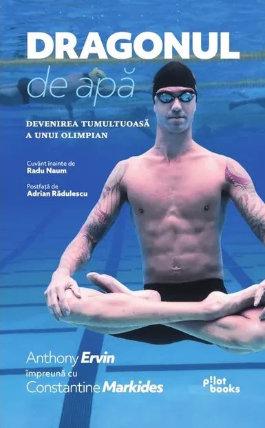 Dragonul de apă. Devenirea tumultuoasă a unui olimpian