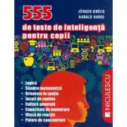 555 de teste de inteligenta pentru copii