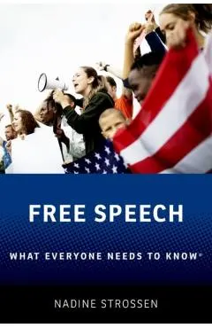 Free Speech: What Everyone Needs to Know(r)
