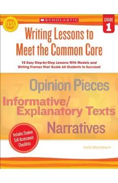 Writing Lessons to Meet the Common Core, Grade 1