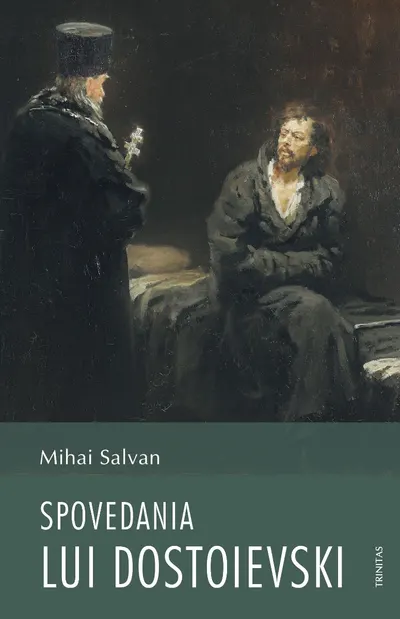 Spovedania lui Dostoievski