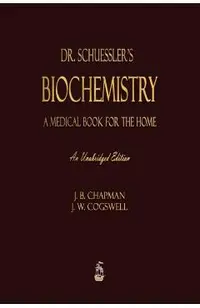 Dr. Schuessler's Biochemistry