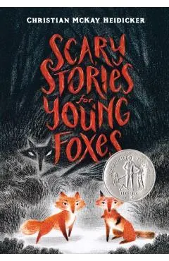 Scary Stories for Young Foxes
