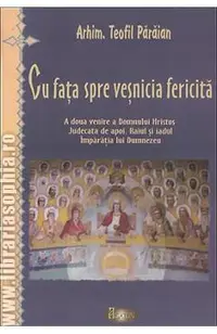 Cu fata spre vesnicia fericita
