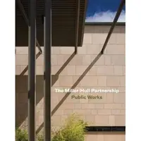 The Miller Hull Partnership : Public Works