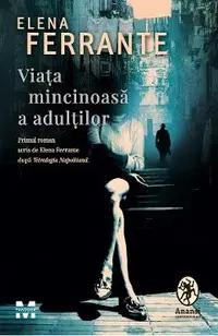 eBook Viata mincinoasa a adultilor