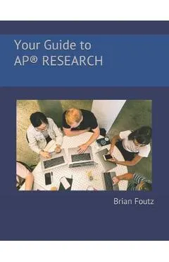 Your Guide to AP(R) Research